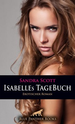 Isabelles TageBuch   Erotischer Roman - Scott, Sandra