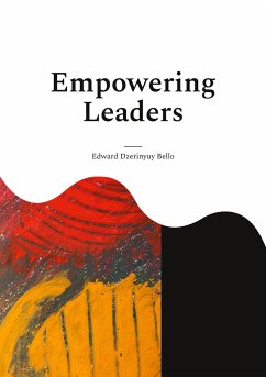 Empowering Leaders - Bello, Edward Dzerinyuy