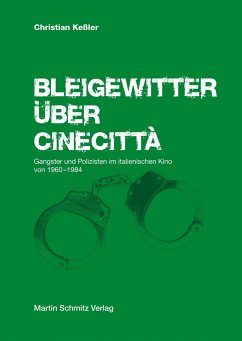 Bleigewitter über Cinecittà - Keßler, Christian