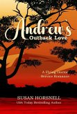 Andrew's Outback Love (Outback Australia Series, #1) (eBook, ePUB)