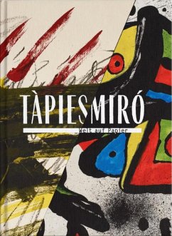 Tàpies/Miró - Müller, Markus; Gaude, Alexander; Catoir, Barbara; Tápies, Toni
