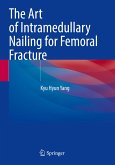 The Art of Intramedullary Nailing for Femoral Fracture