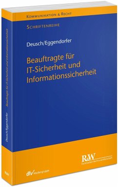 Beauftragte für IT-Sicherheit und Informationssicherheit - Deusch, Florian;Eggendorfer, Tobias