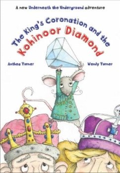 The King's Coronation and the Kohinoor Diamond - Turner, Anthea; Turner, Wendy