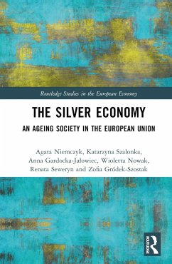 The Silver Economy - Niemczyk, Agata; Szalonka, Katarzyna; Gardocka-JaÃ â owiec, Anna