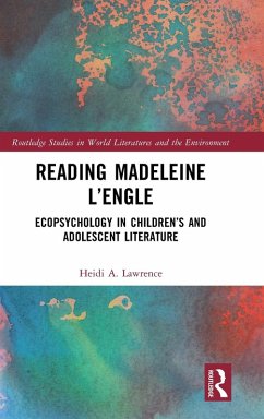 Reading Madeleine l'Engle - Lawrence, Heidi A