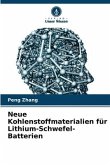 Neue Kohlenstoffmaterialien für Lithium-Schwefel-Batterien