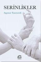 Serinlikler - Tanriverdi, Aysenur
