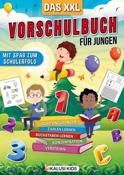 Das XXL Vorschulbuch für Jungen - Kalusi Kids