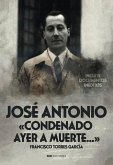 Jose Antonio; condenado ayer a muerte Jose Antonio; condenado ayer a muerte