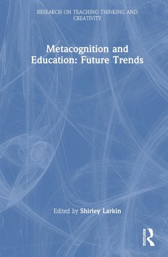 Metacognition and Education