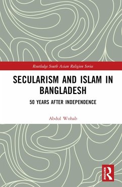 Secularism and Islam in Bangladesh - Wohab, Abdul