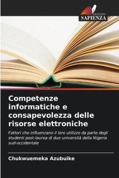 Competenze informatiche e consapevolezza delle risorse elettroniche - Azubuike, Chukwuemeka