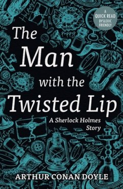 The Man with the Twisted Lip - Conan Doyle, Arthur