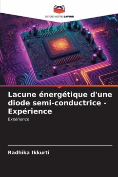 Lacune énergétique d'une diode semi-conductrice - Expérience - Ikkurti, Radhika