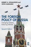 The Foreign Policy of Russia