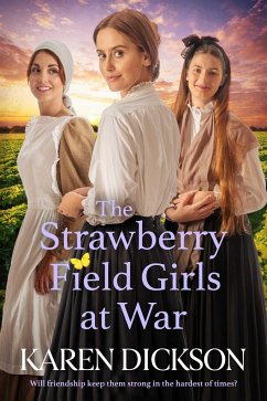 The Strawberry Field Girls at War - Dickson, Karen