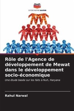 Rôle de l'Agence de développement de Mewat dans le développement socio-économique - Narwal, Rahul