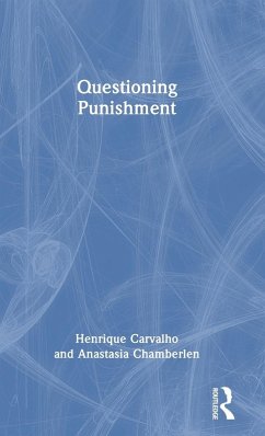 Questioning Punishment - Carvalho, Henrique;Chamberlen, Anastasia