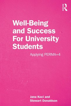 Well-Being and Success For University Students - Koci, Jana; Donaldson, Stewart I.