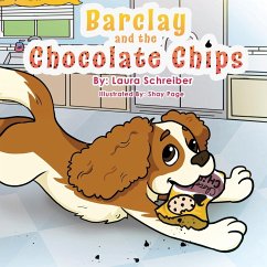 Barclay and the Chocolate Chips - Schreiber, Laura L