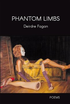 Phantom Limbs - Fagan, Deirdre
