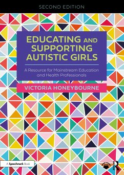 Educating and Supporting Autistic Girls - Honeybourne, Victoria