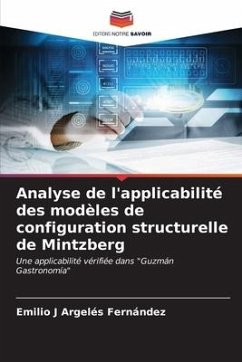 Analyse de l'applicabilité des modèles de configuration structurelle de Mintzberg - Argelés Fernández, Emilio J