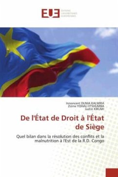 De l'État de Droit à l'État de Siège - DUNIA KALWIRA, Innoncent;YOHALI ETSHUMBA, Zizine;KIKUMI, Justin