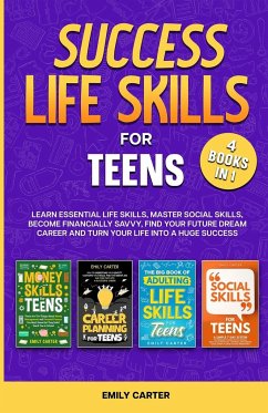 Success Life Skills for Teens - Carter, Emily