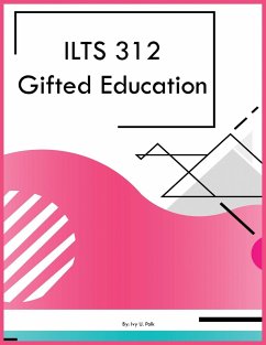 ILTS 312 Gifted Education - Polk, Ivy U