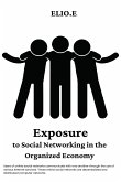 Exposure To Social Networking In The Organized Economy