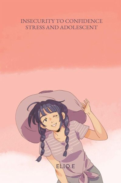 Insecurity to Confidence Stress and Adolescent Adjustment