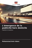 L'émergence de la publicité hors domicile