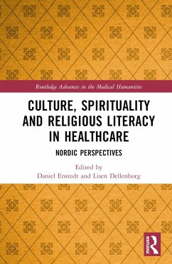 Culture, Spirituality and Religious Literacy in Healthcare