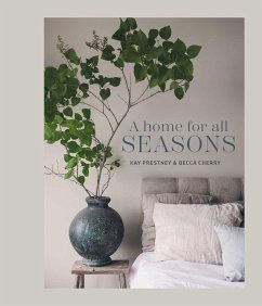 A Home for All Seasons - Prestney, Kay; Cherry, Becca