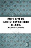 Money, Debt and Interest in Monotheistic Religions