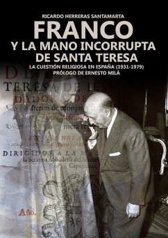 Cover Franco y la mano incorrupta de Santa Teresa