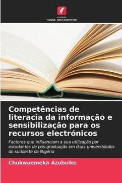 Competências de literacia da informação e sensibilização para os recursos electrónicos - Azubuike, Chukwuemeka