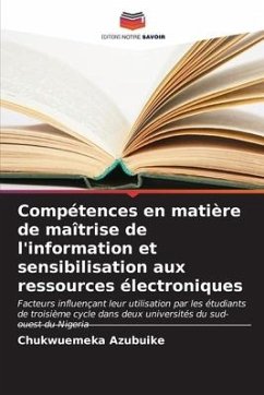 Compétences en matière de maîtrise de l'information et sensibilisation aux ressources électroniques - Azubuike, Chukwuemeka