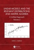 Linear Models and the Relevant Distributions and Matrix Algebra