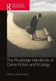 The Routledge Handbook of Crime Fiction and Ecology