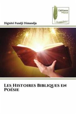 Les Histoires Bibliques en Poésie - Fundji Dimandja, Dignité