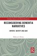 Reconsidering Dementia Narratives - Bild 1