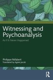 Witnessing and Psychoanalysis
