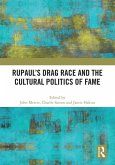 RuPaul's Drag Race and the Cultural Politics of Fame