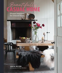 Beautifully Casual Home - Wilson, Judith