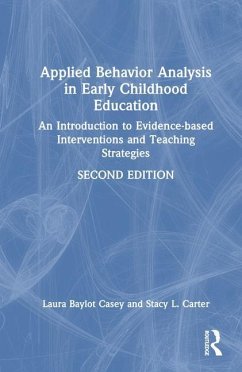 Applied Behavior Analysis in Early Childhood Education - Casey, Laura Baylot; Carter, Stacy L