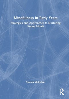 Mindfulness in Early Years - Mukadam, Yasmin