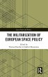 The Militarization of European Space... - Bild 1